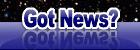 Got News?